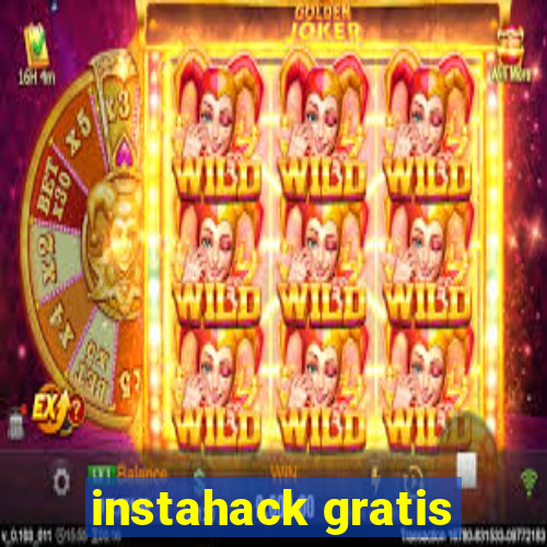 instahack gratis